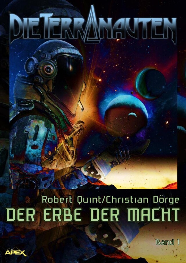 Book cover for DIE TERRANAUTEN, Band 1: DER ERBE DER MACHT