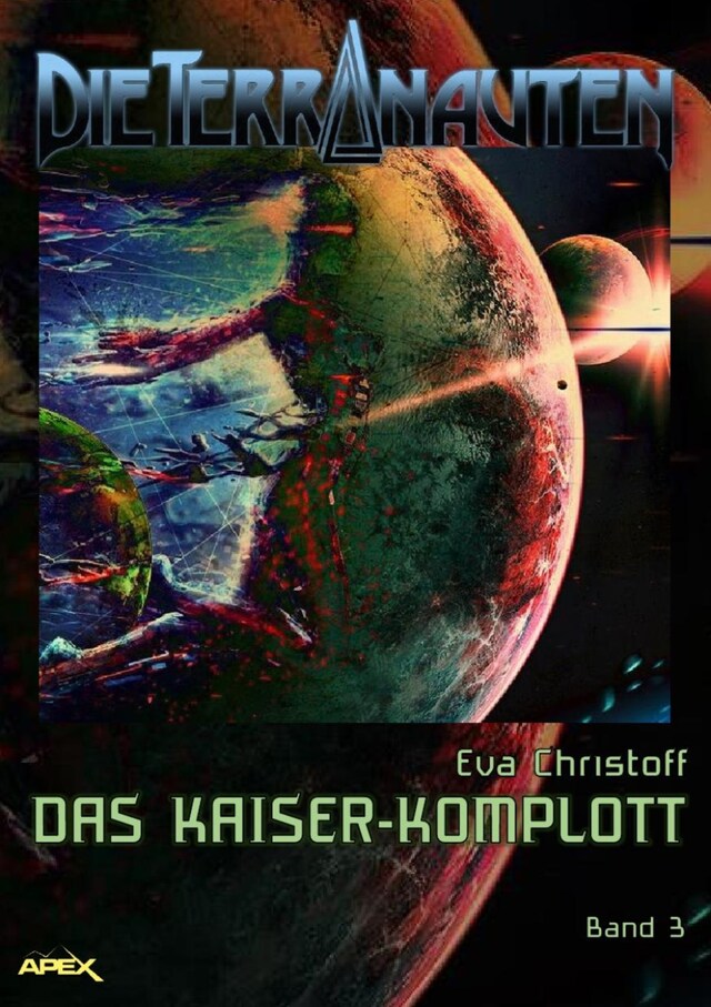 Buchcover für DIE TERRANAUTEN, Band 3: DAS KAISER-KOMPLOTT