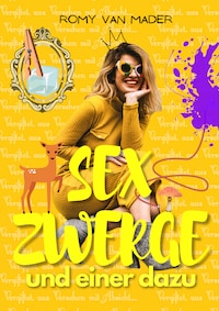 Sex Zwerge und einer dazu