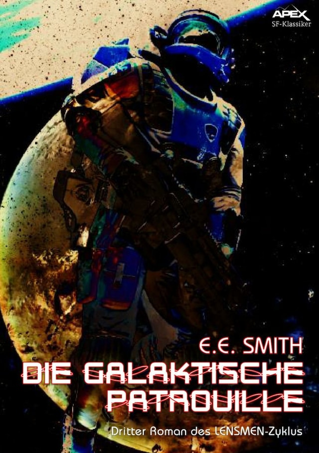 Book cover for DIE GALAKTISCHE PATROUILLE - Dritter Roman des LENSMEN-Zyklus