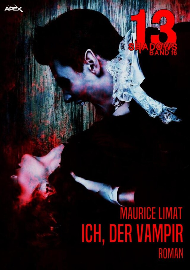 Book cover for 13 SHADOWS, Band 16: ICH, DER VAMPIR