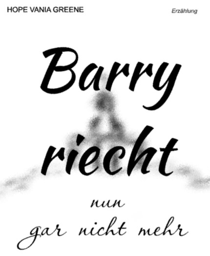 Barry riecht nun gar nicht mehr bookCoverFor