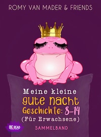 Meine kleine Gute Nacht Geschichte: 8-14