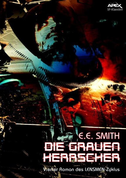 DIE GRAUEN HERRSCHER - Vierter Roman des LENSMEN-Zyklus bookCoverFor