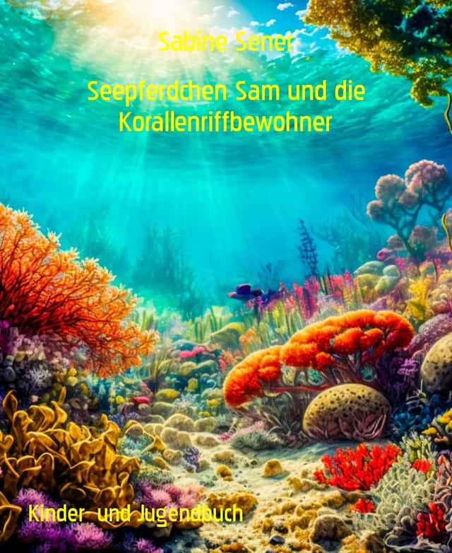 Buchcover für Seepferdchen Sam und die Korallenriffbewohner