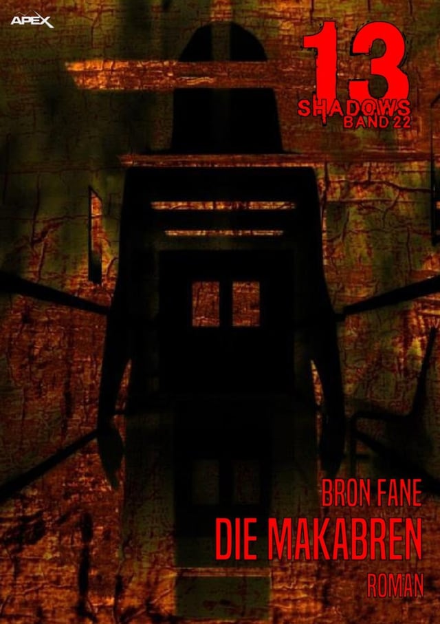 Book cover for 13 SHADOWS, Band 22: DIE MAKABREN
