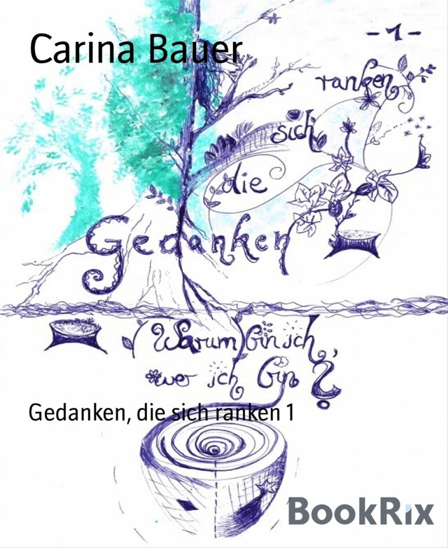 Book cover for Gedanken, die sich ranken 1