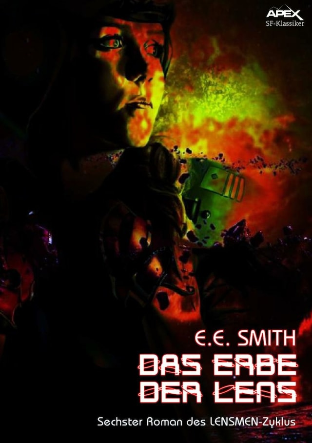 Book cover for DAS ERBE DER LENS - Sechster Roman des LENSMEN-Zyklus