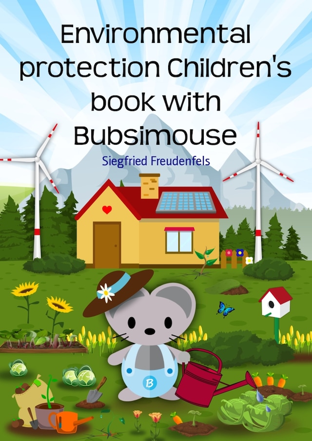 Environmental protection Children's book with Bubsimouse