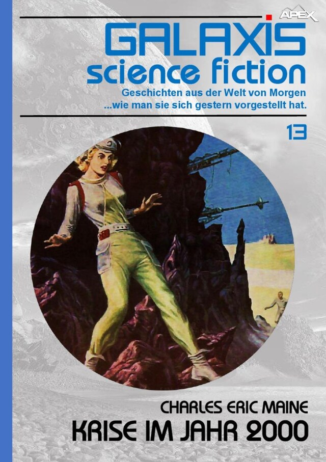 Portada de libro para GALAXIS SCIENCE FICTION, Band 13: KRISE IM JAHR 2000