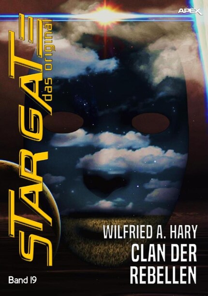 STAR GATE - DAS ORIGINAL, Band 19: CLAN DER REBELLEN bookCoverFor