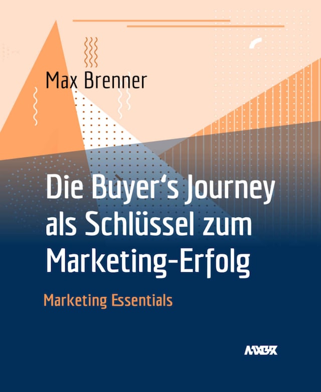 Kirjankansi teokselle Die Buyer‘s Journey als Schlüssel zum Marketing-Erfolg