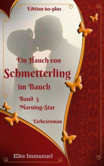 Ein Hauch von Schmetterling im Bauch - Band 5 bookCoverFor