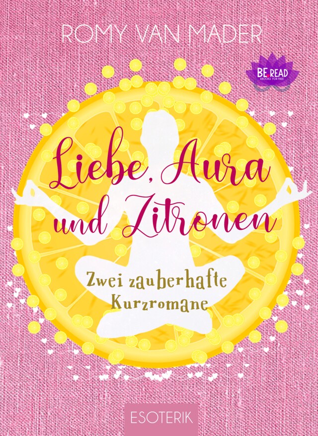Liebe, Aura und Zitronen Book cover for Liebe, Aura und Zitronen