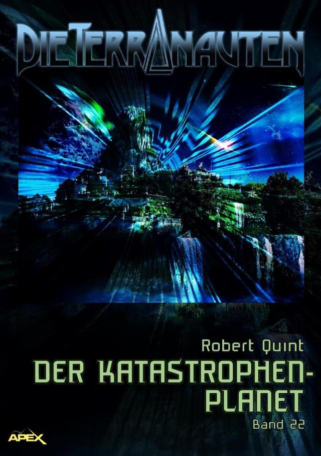 Book cover for DIE TERRANAUTEN, Band 22: DER KATASTROPHEN-PLANET