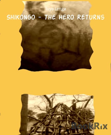 Shikongo - The Hero Returns bookCoverFor