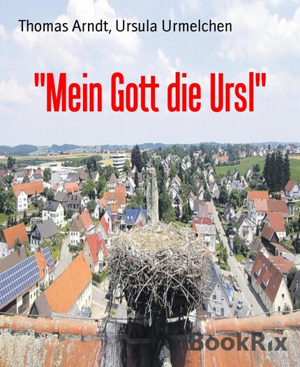"Mein Gott die Ursl" bookCoverFor