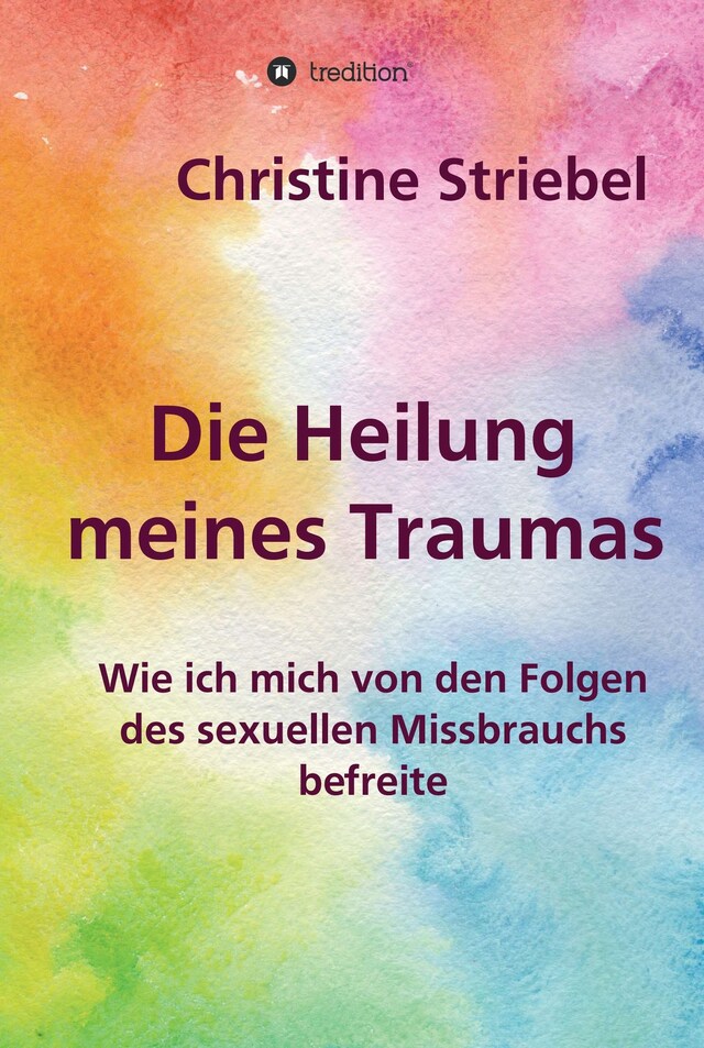 Buchcover für Die Heilung meines Traumas