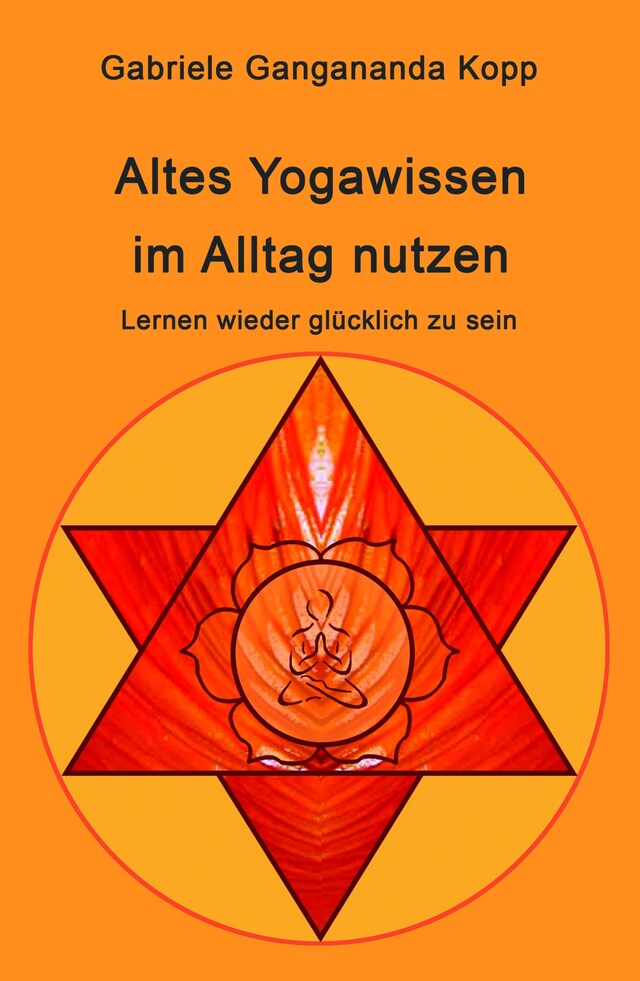 Okładka książki dla Altes Yogawissen wieder im Alltag nutzen