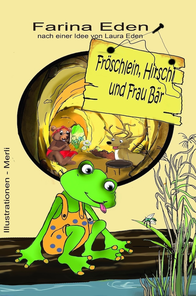 Portada de libro para Fröschlein, Hirschi und Frau Bär