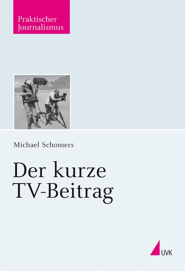 Kirjankansi teokselle Der kurze TV-Beitrag