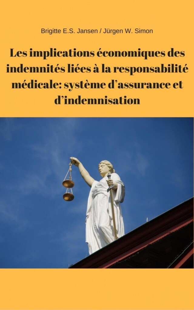 Kirjankansi teokselle Les implications économiques des indemnités liées à la responsabilité médicale: système d'assurance et d'indemnisation