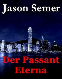 Der Passant Eterna