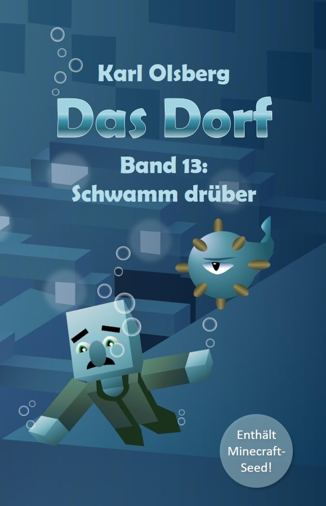 Book cover for Das Dorf Band 13: Schwamm drüber