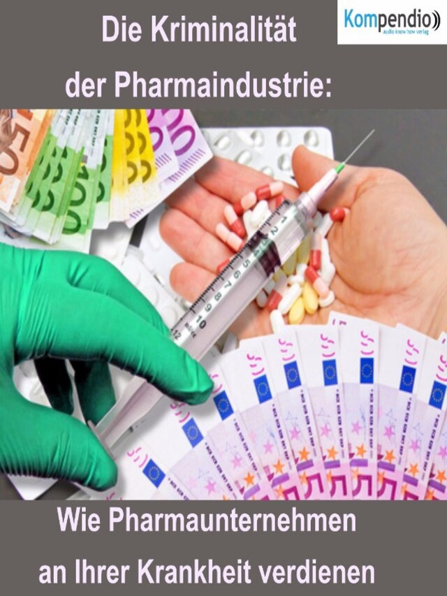 Buchcover für Die Kriminalität der Pharmaindustrie: