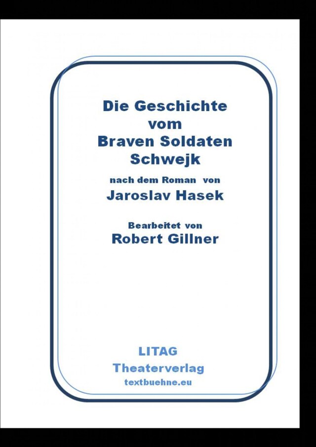 Kirjankansi teokselle Die Geschichte vom Braven Soldaten Schwejk