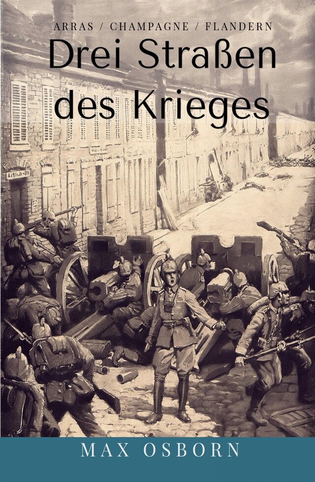 Portada de libro para Drei Straßen des Krieges