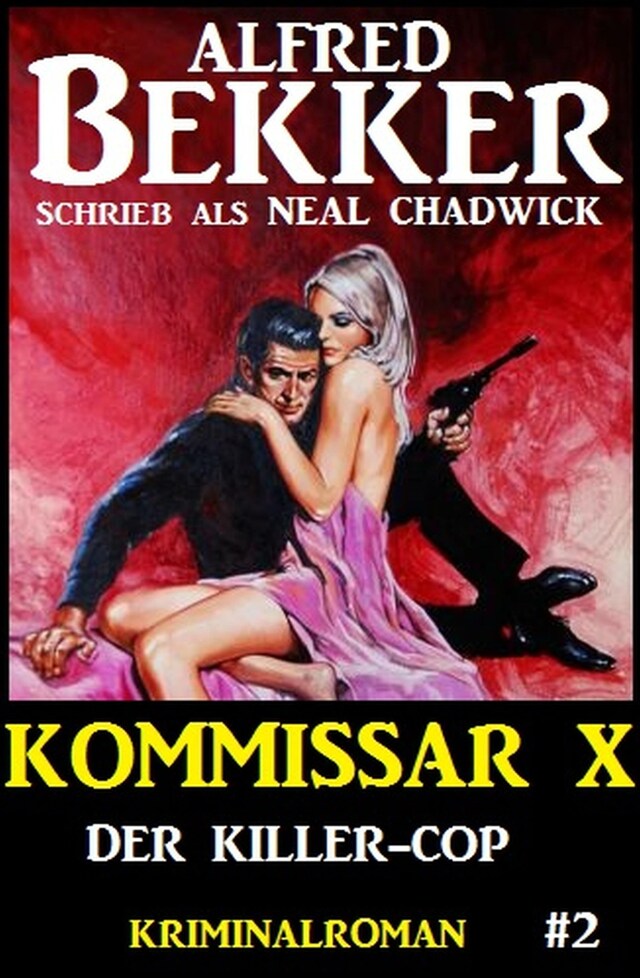 Bogomslag for Neal Chadwick - Kommissar X #2: Der Killer-Cop