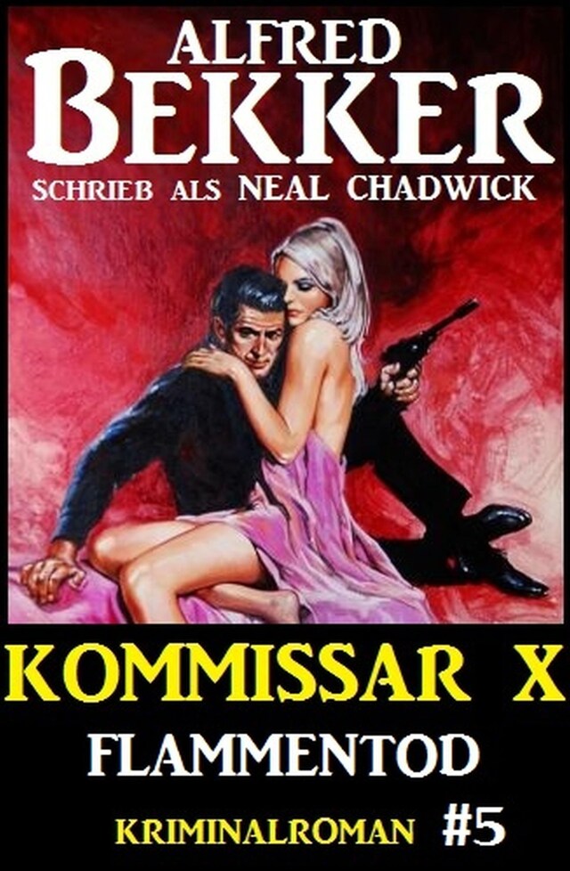 Buchcover für Neal Chadwick - Kommissar X #5: Flammentod