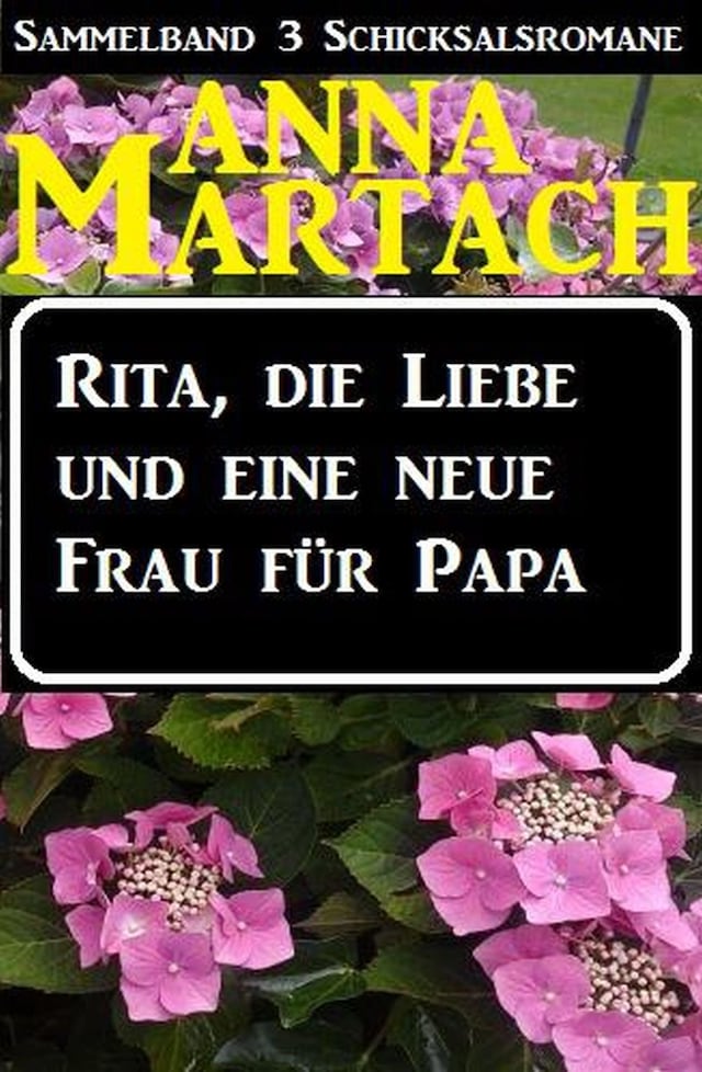 Book cover for Rita, die Liebe und eine neue Frau für Papa
