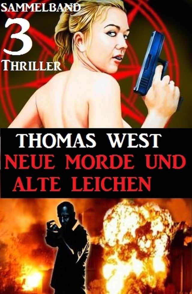 Book cover for Sammelband 3 Thriller: Neue Morde und alte Leichen
