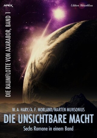 Sechs Romane Die Raumflotte von Axarabor 1 bookCoverFor
