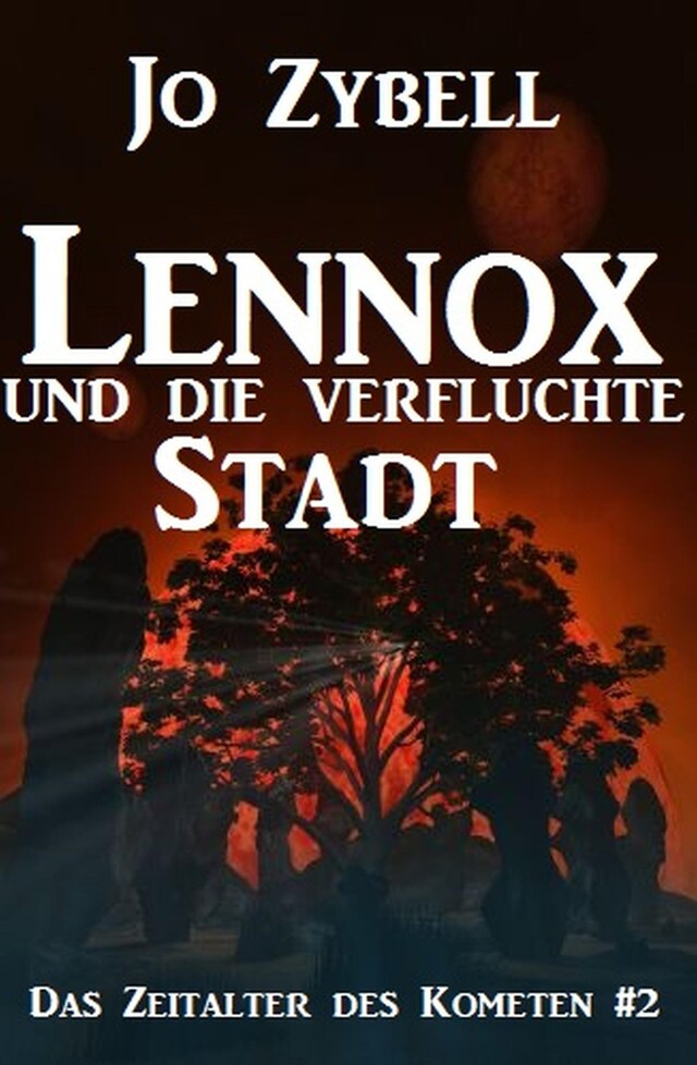 Book cover for Lennox und die verfluchte Stadt: Das Zeitalter des Kometen #2