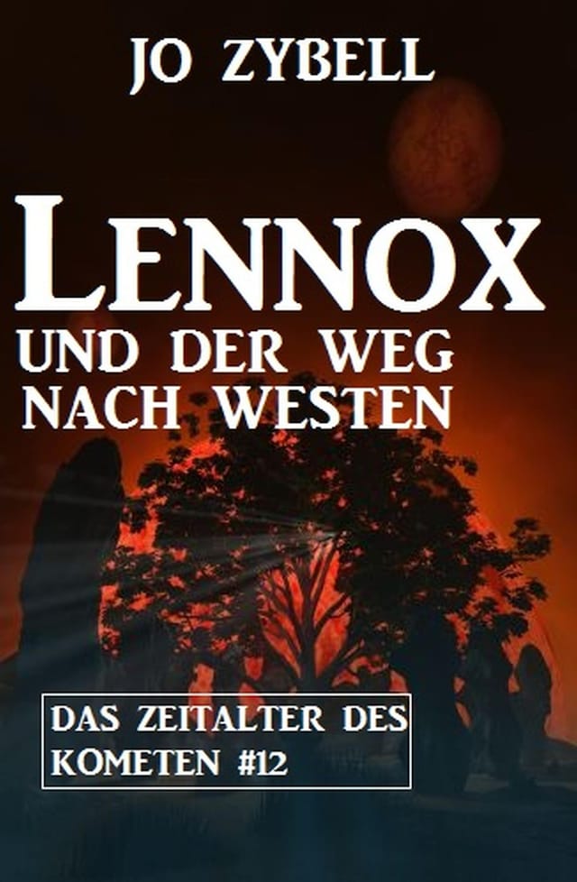 Book cover for Lennox und der Weg nach Westen: Das Zeitalter des Kometen #12