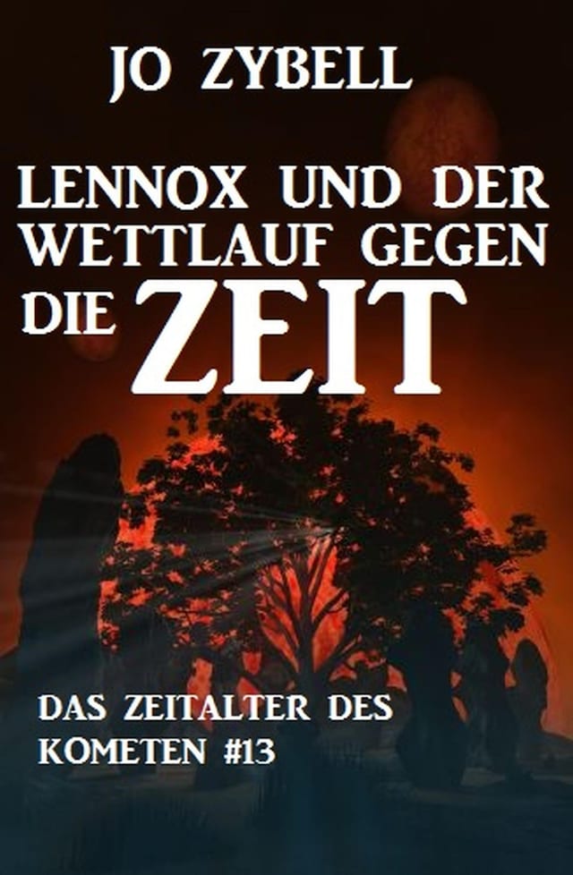 Book cover for Lennox und der Wettlauf gegen die Zeit: Das Zeitalter des Kometen #13