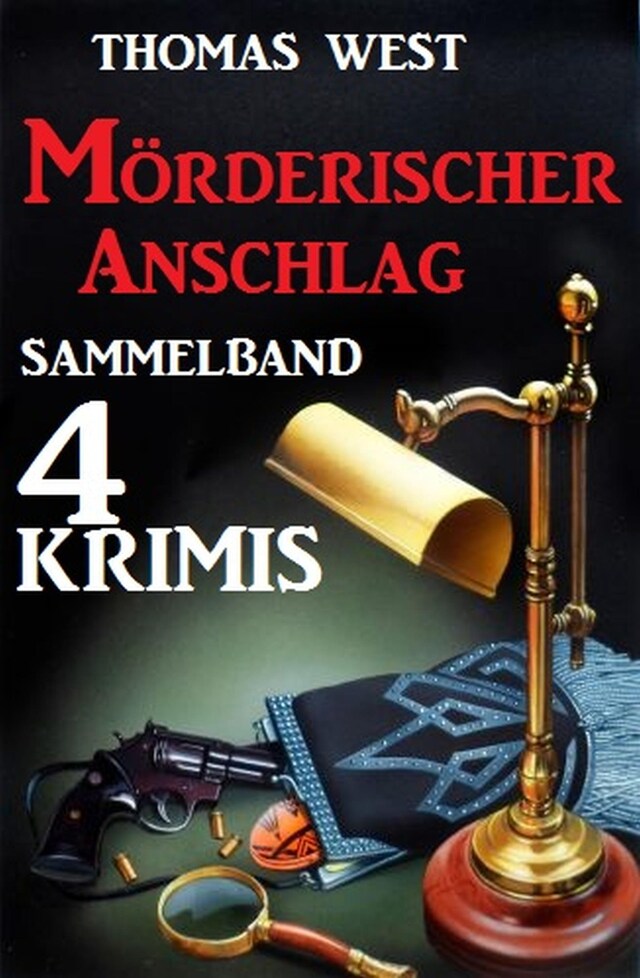 Bogomslag for Sammelband 4 Krimis: Mörderischer Anschlag