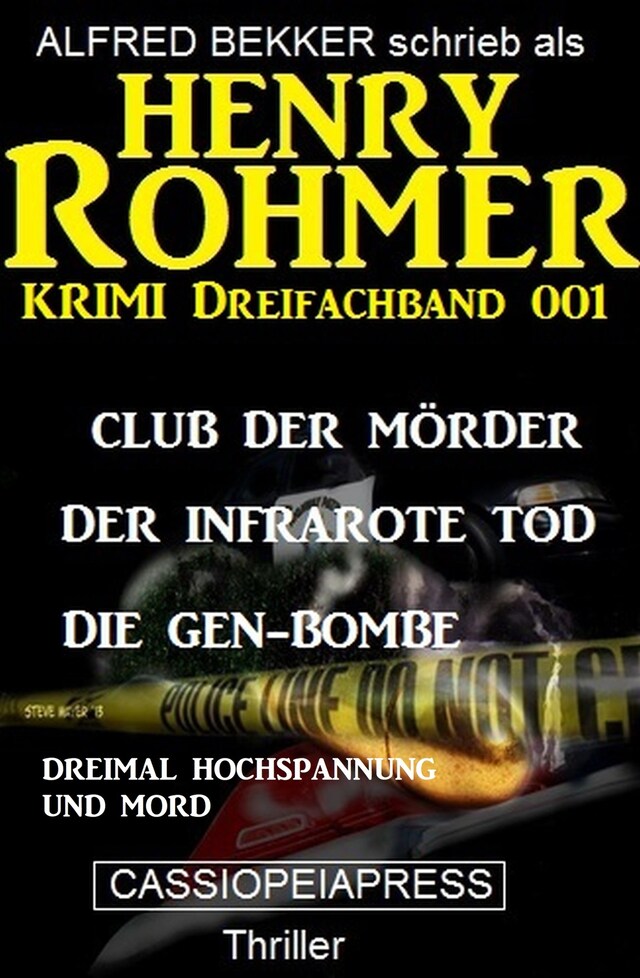 Copertina del libro per Henry Rohmer Krimi Dreifachband 001 - Dreimal Hochspannung und Mord