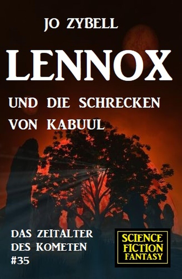 Kirjankansi teokselle Lennox und die Schrecken von Kabuul: Das Zeitalter des Kometen #35