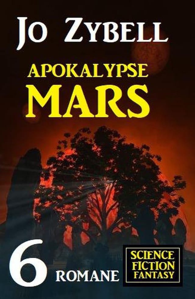 Buchcover für Apokalypse Mars: 6 Romane Science Fiction Fantasy