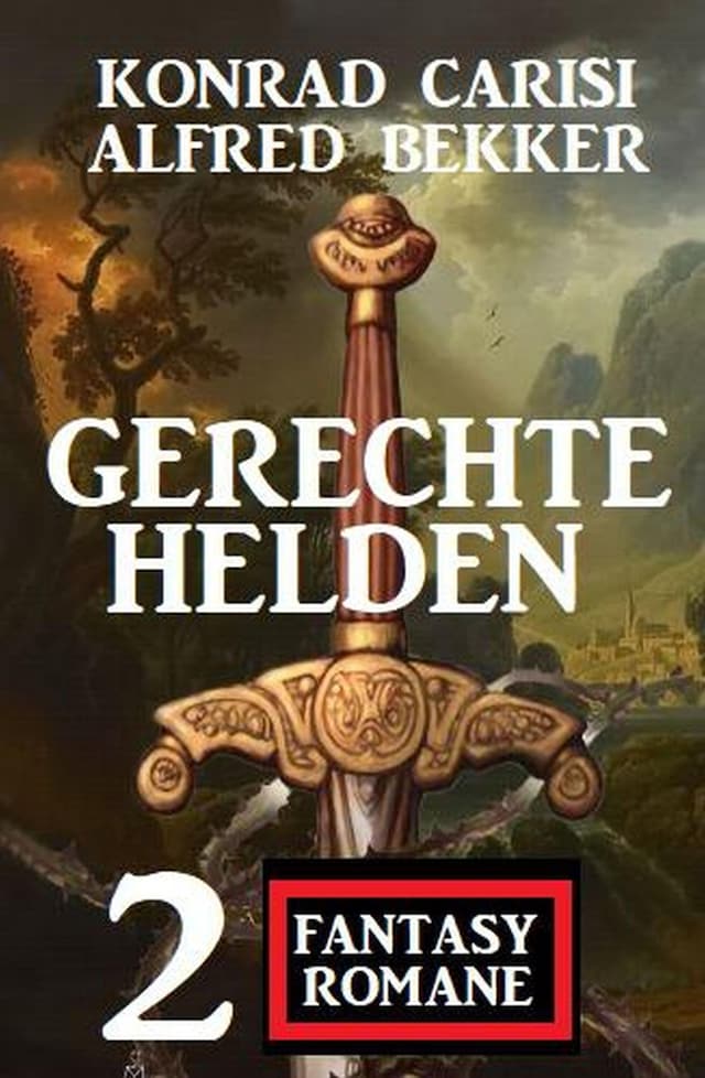 Copertina del libro per Gerechte Helden: 2 Fantasy Romane