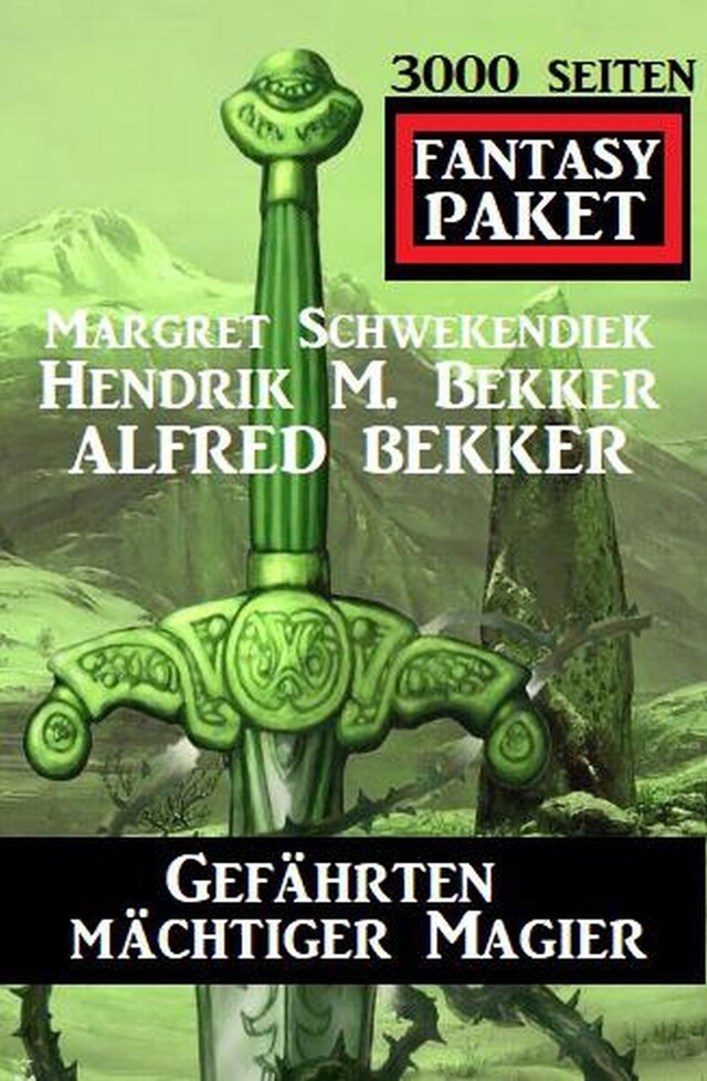 Book cover for Gefährten mächtiger Magier: 3000 Seiten Fantasy Paket