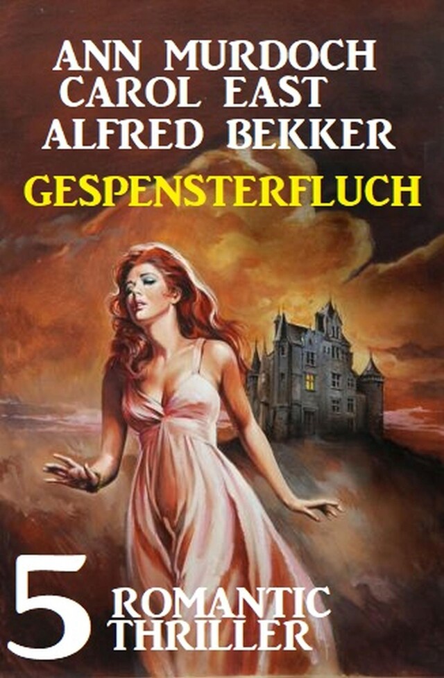 Couverture de livre pour Gespensterfluch - 5 Romantic Thriller