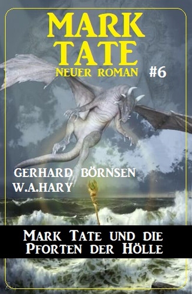 Book cover for Mark Tate und die Pforten der Hölle: Neuer Mark Tate Roman 6