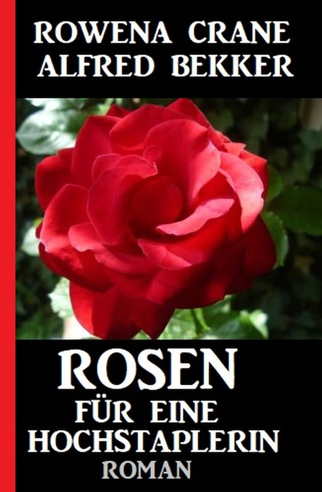 Copertina del libro per Rosen für eine Hochstaplerin