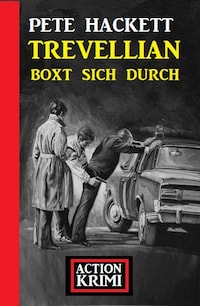 Trevellian boxt sich durch: Action Krimi