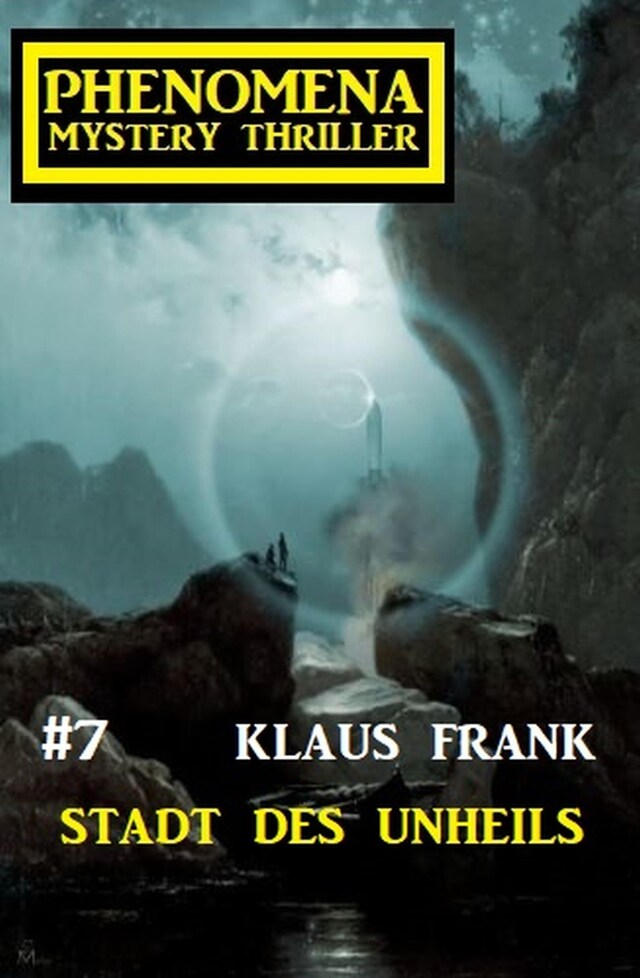 Couverture de livre pour Stadt des Unheils: Phenomena 7